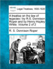 A treatise on the law of legacies / by R.S. Donnison Roper and by Henry Hopley White. Volume 2 of 2