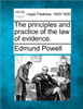 The principles and practice of the law of evidence.