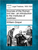 Sources of the Roman Civil Law: An Introduction to the Institutes of Justinian.