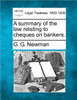 A Summary of the Law Relating to Cheques on Bankers.