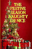 The Festive Season! Naughty Or Nice?: Unpalatable Truths