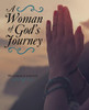 A Woman of GodÆs Journey