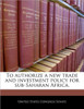 To Authorize a New Trade and Investment Policy for Sub-Saharan Africa.