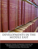 Developments in the Middle East