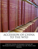 Accession of China to the Wto