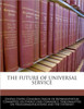 The Future of Universal Service