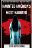 Haunted America's Most Haunted