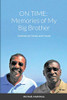On Time: Memories of My Big Brother
