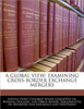 A Global View: Examining Cross-Border Exchange Mergers