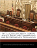 Intellectual Property: Federal Agency Efforts in Transferring and Reporting New Technology