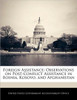 Foreign Assistance: Observations on Post-Conflict Assistance in Bosnia, Kosovo, and Afghanistan