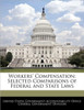 Workers' Compensation: Selected Comparisons of Federal and State Laws