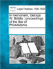 In Memoriam, George W. Biddle: Proceedings of the Bar of Philadelphia.