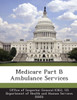 Medicare Part B Ambulance Services