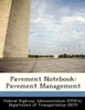 Pavement Notebook: Pavement Management