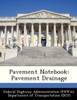 Pavement Notebook: Pavement Drainage