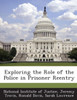 Exploring the Role of the Police in Prisoner Reentry