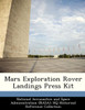 Mars Exploration Rover Landings Press Kit