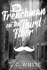 The Frenchman on the Third Floor
