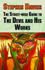 The Street-wise Guide to the Devil and His Works (The Street-wise Guides)