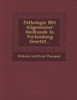 Pathologie Mit Allgemeiner Heilkunde in Verbindung Gesetzt...