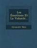 Les Ã‰motions Et La VolontÃ©...