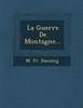 La Guerre De Montagne...