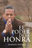 El Poder de la Honra (Spanish Edition)