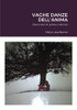 VAGHE DANZE DELL'ANIMA: (Raccolta di grida e silenzi) (Italian Edition)