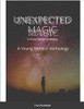 Unexpected Magic: A Young Writers' Anthology