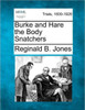 Burke and Hare the Body Snatchers