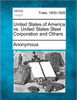 United States of America vs. United States Steel Corporation and Others