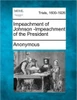 Impeachment of Johnson -Impeachment of the President