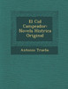 El Cid Campeador: Novela Hist�rica Original