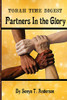 Torah Time Digest: Partners in the Glory