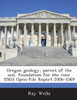 Oregon Geology, Parent of the Soil, Foundation for the Vine: Usgs Open-File Report 2006-1069