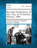 Revised Ordinances of the City of Evanston, Illinois. 1904