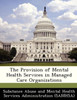 The Provision of Mental Health Services in Managed Care Organizations