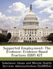 Supported Employment: The Evidence: Evidence-Based Practices (Ebp) Kit