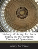 History of Army Air Force Supply in the European Theater of Operations