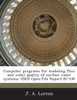 Computer Programs for Modeling Flow and Water Quality of Surface Water Systems: Usgs Open-File Report 82-430