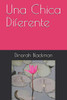 Una Chica Diferente: Libro de texto (Spanish Edition)