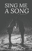 SING ME A SONG