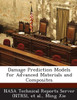 Damage Prediction Models for Advanced Materials and Composites