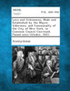 Laws and Ordinances, Made and Established by the Mayor, Aldermen, and Commonalty of the City of New-York, in Common Council Convened, Passed Since Oct
