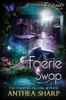 Faerie Swap: Feyland 3.5