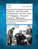 Charter and Revised Ordinances of the City of Glasgow, Howard County, Missouri.