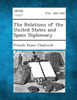 The Relations of the United States and Spain Diplomacy