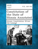 Constitution of the State of Illinois Annotated