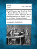 Droit Romain Du Droit de Cite a Rome Divers Moyens de L'Acquerir Droit Francais de La Naturalisation En Droit Civil Et En Droit International